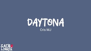 Daytona  Cris MJ LetraLyrics [upl. by Llenaej586]