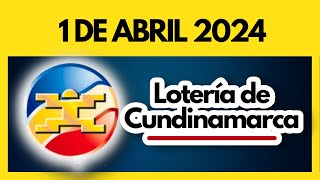 LOTERIA DE CUNDINAMARCA último sorteo del lunes 1 de abril de 2024 💫✅💰 [upl. by Kare]