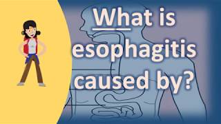 What is esophagitis caused by   Better Health Channel [upl. by Seligman]