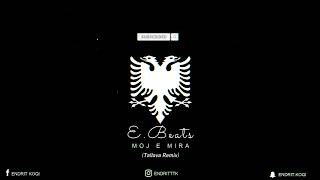 Endritbeats  Moj e Mira Tallava Remix 🔥 [upl. by Solange24]