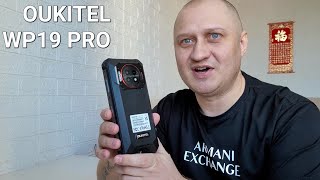 OUKITEL WP19 PRO  САМЫЙ МОЩНЫЙ ЗАЩИЩЁННЫЙ СМАРТФОН НА 22000Mah 🤦 [upl. by Bartle144]