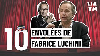 TOP 10 des envolées de Fabrice LUCHINI [upl. by Aicilaanna92]