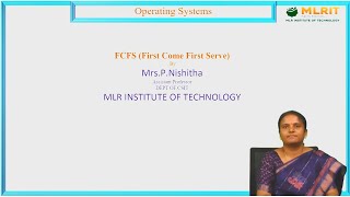 LEC29 Operating Systems  FCFS fIRST COME FIRST SERVE by Mrs P Nishitha [upl. by Lleynod]