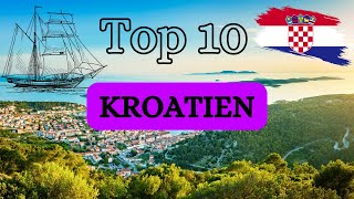 Entdecke Kroatien Top 10 Reiseziele und Reisetipps für 2024 [upl. by Pearla404]