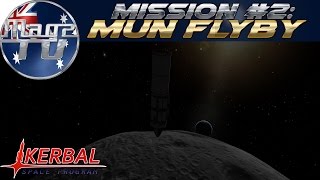 Kerbal Space Program  Mission 2 Mun Flyby [upl. by Artied335]