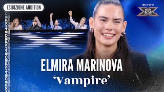 Elmira Marinova  ‘Vampire’  Esibizione Audition  X Factor 2024 [upl. by Annad147]