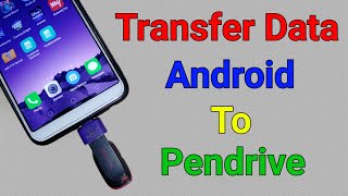 Transfer Data Mobile to USB Pendrive  Android phone to pendrive Photos Videos Music and More [upl. by Ellak323]