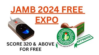 Jamb Expo 2024 Score 320 amp above just for free [upl. by Llatsyrc623]