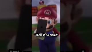 quotThere is no memequot memes supermario mario [upl. by Skilken481]