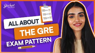 GRE Exam Pattern 2023  GRE Exam Complete Details  GRE Exam for MS Guide  YocketGREPrep [upl. by Allenrac]