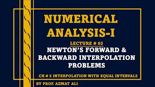 3 Ch5 Interpolation  Newtons forward and backward interpolation Problems Numerical Analysis [upl. by Folger]