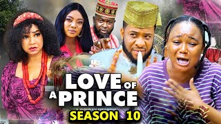 LOVE OF A PRINCE SEASON 10 NEW TRENDING MOVIE Rachel Okonkwo 2023 Latest Nigerian Nollywood Movie [upl. by Suraved]