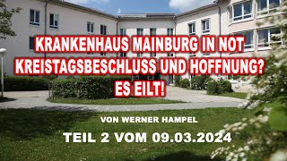 Aktueller Status zum Krankenhaus Mainburg  der Kreistagsbeschluß und Lösungen [upl. by Euqinomod]