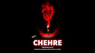 Theatre Play quot CHEHRE  ਚੇਹਰੇ ਨਾਟਕ  चेहरे नाटक  Part 03 ena [upl. by Einohpets]