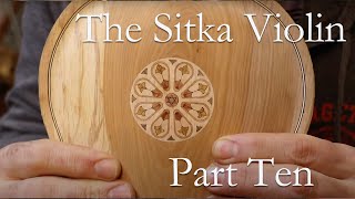 The Sitka Violin Part Ten [upl. by Shepp]