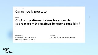 Cancer de la prostate débat « pour ou contre » Cours de chimio 2021 [upl. by Michiko205]