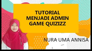 TUTORIAL MENJADI ADMIN GAME QUIZIZZ [upl. by Setiram]