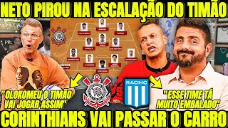 SAIU NA MADRUGADA NETO PIROU NA ESCALAÇÃO DO TIMÃO OLHA COMO RAMON ARRUMOU O CORINTHIANS HOJE [upl. by Airuam844]