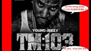 Young Jeezy  Higher Learning TM103 ft Snoop Dogg Devin The Dude amp Mitchellel [upl. by Akcimat]