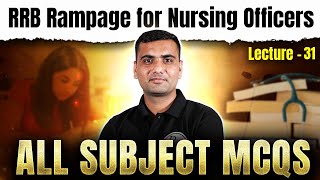 All Subject MCQs For RRB Nursing  RRB Rampage For Nursing Officer 31 [upl. by Jovia994]