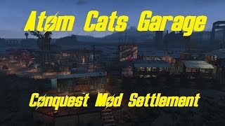 Fallout 4  Atom Cats Garage  Conquest Settlement Build [upl. by Tohcnarf41]