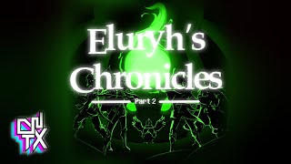 ELURYHS CHRONICLES  PART 2  Full Album [upl. by Mailand]