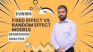 EViews Tutorial Study Fixed effect vs Random effect models with Noman Arshed  Regression analysis [upl. by Adlanor]