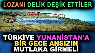 Yunanistan Lozanı Delik Deşik Etti Türkiye Bir Gece Ansızın Atinaya Girmeli Yunanı Fethetmeli [upl. by Emil]