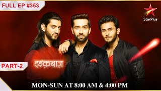 Will Janhvi discover the truth  Part 2  S1  Ep353  Ishqbaaz [upl. by Delfeena64]