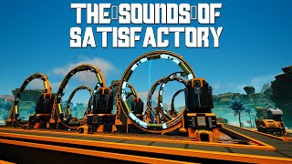 A tribute to satisfactories wonderful sounds and animations [upl. by Kerad]