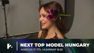 Next Top Model Hungary  március 17től vasárnaponként 1855kor a TV2n [upl. by Amilah]