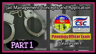 PART 1 JAIL MANAGEMENT CONCEPTS AND APPLICATION  PENOLOGY OFFICER EXAM REVIEWER  CORRAD  CLE [upl. by Roz]