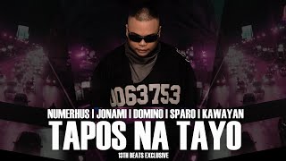 Tapos Na Tayo Lyric Video   Numerhus  Jonami  Sparo  Kawayan  Domino 13thbeats Exclusive [upl. by Cire]