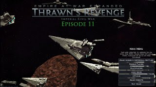 Lets Play Star Wars Empire at War Thrawns Revenge Update 34 Episode 11 [upl. by Paff]