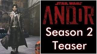 Andor Season 2 Teaser Trailer  Tie Avenger Yavin 4 amp More [upl. by Naitsihc493]