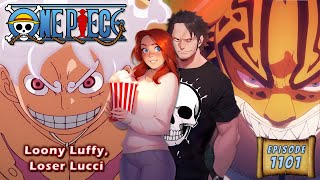 One Piece Episode 1101 Reaction  Loony Luffy Loser Lucci [upl. by Gnes]