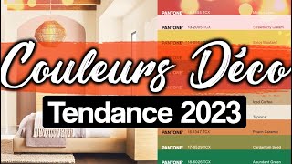 COULEURS POUR UNE DÉCO CHIC amp MODERNE 2023 [upl. by Ycnahc584]