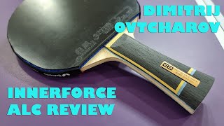 Review of Dimitrij Ovtcharov Innerforce ALC 奧洽洛夫ALC評論 [upl. by Eiramadnil813]