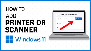 How To Add Printer Or Scanner In Windows 1110 Easy Method 2024 [upl. by Adnaval]