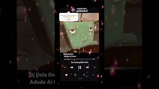 Lirik Lagu Dj Dola Dola Cover Adudu 🗿💪 djdoladola doladola aduduaicover adudu boboiboyaicover [upl. by Derina]