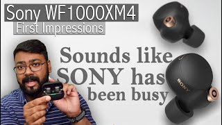 Sony WF1000XM4 First Impressions Review  The Best ANC Ive Heard So Far [upl. by Efron]