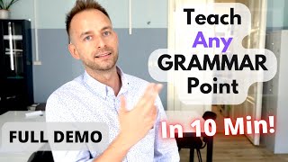 Teach Any English Grammar Point In 10 Minutes [upl. by Ganny500]