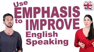 How to Add Emphasis in English  Improve Your Spoken English [upl. by Noremac]