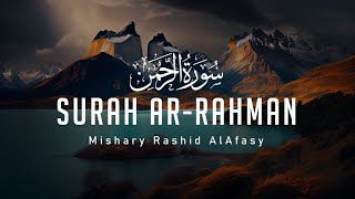 Surah ArRahman  Mishary Rashid Alafasy  Quran in English HD  مشاري راشد  سورة الرحمن [upl. by Aihsilat861]