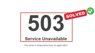 How to Fix 503 Service Unavailable Error in WordPress Website Fixed [upl. by Eiramannod]