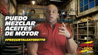 Puedo Mezclar Diferentes Aceites de Motor preguntaleatoretto [upl. by Netsyrk]