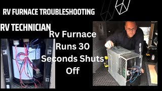 Rv Furnace Runs For 30 Seconds Then Shuts Off [upl. by Esiuole763]