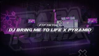 Fyp tiktok  dj bring me to life x pyramid DAPP FX [upl. by Mic316]