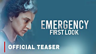 Emergency Official First Look Teaser  Kangana Ranaut  Manikarnika Films [upl. by Tomlin129]