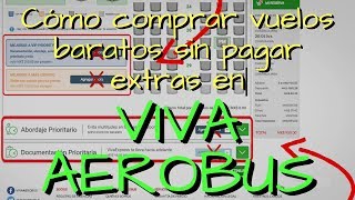 ¿Cómo comprar vuelos baratos en VivaAerobus sin pagar cargos extras Consejos para comprar en Viva [upl. by Annaoy]